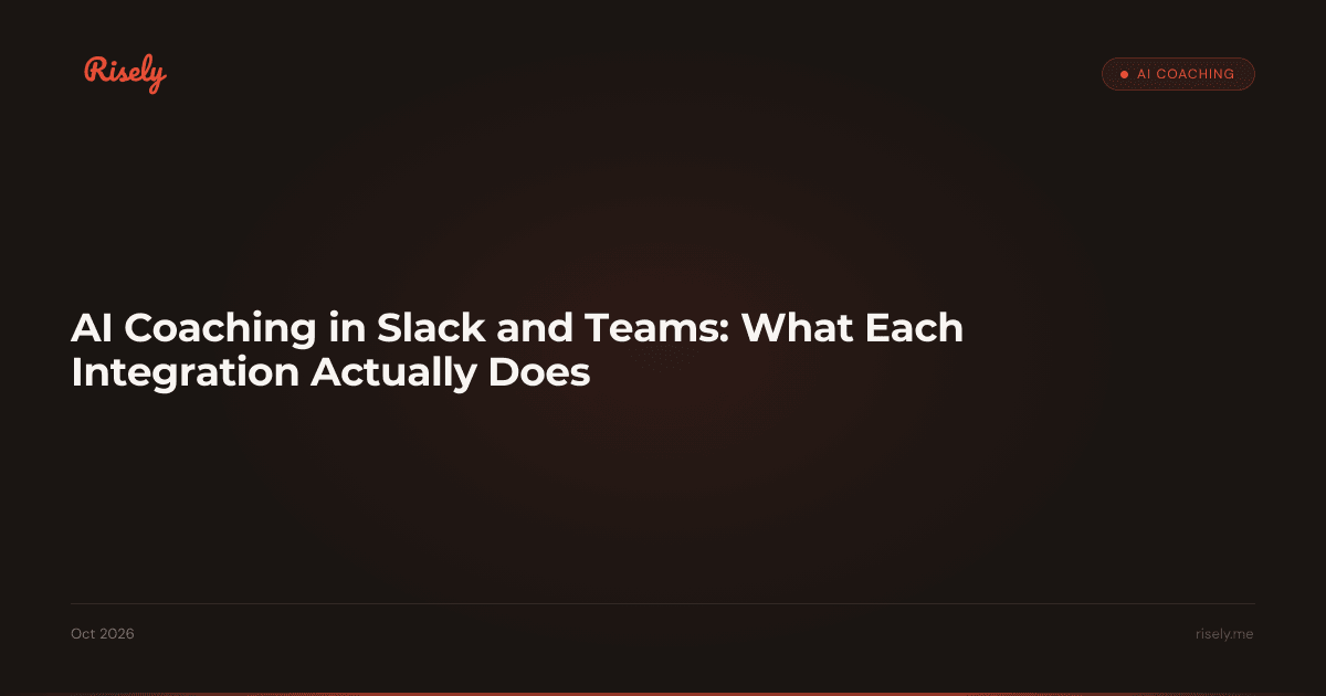 AI Coaching in Slack and Teams: What Each Integration Actually Does