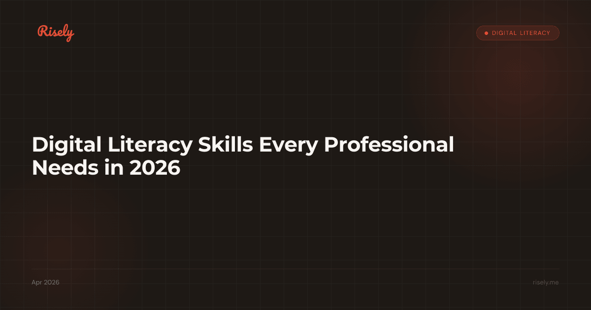 Digital Literacy Skills Every Professional Needs in 2026