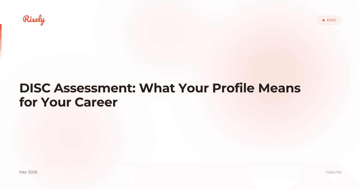 DISC Assessment: What Your Profile Means for Your Career