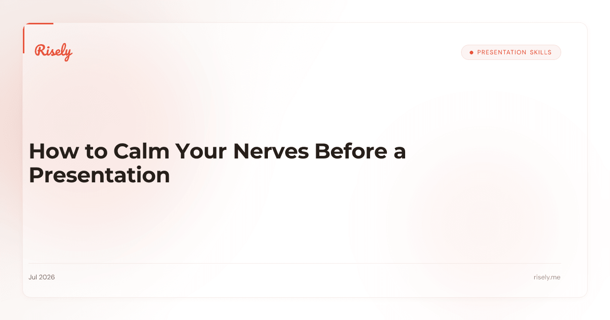How to Calm Your Nerves Before a Presentation