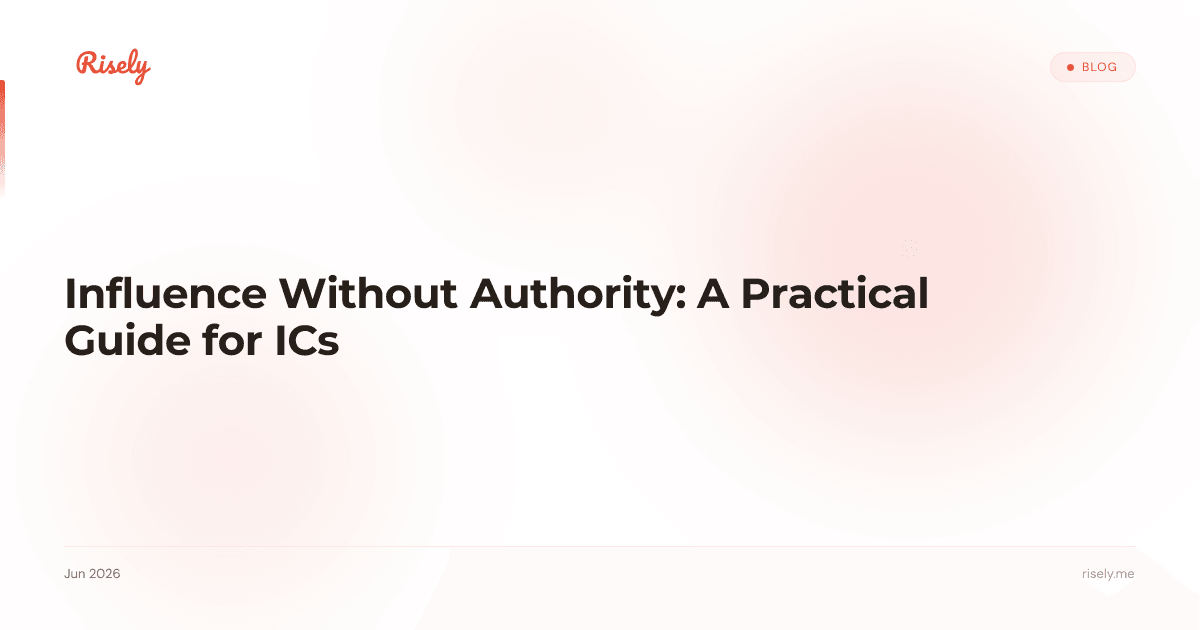 Influence Without Authority: A Practical Guide for ICs