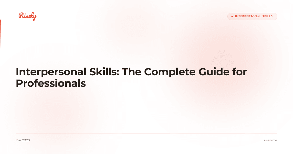 Interpersonal Skills: The Complete Guide for Professionals
