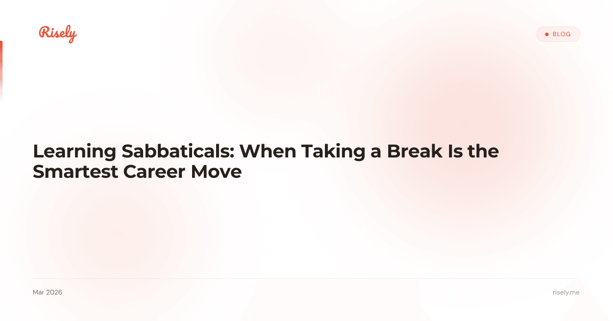 Learning Sabbaticals: When Taking a Break Is the Smartest Career Move