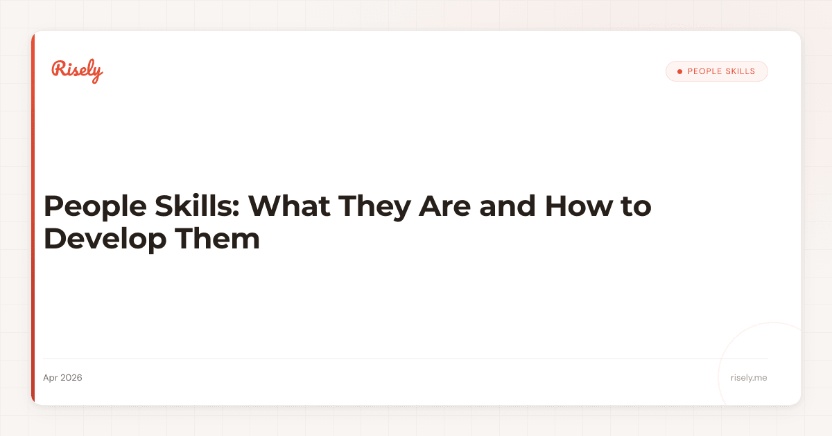People Skills: What They Are and How to Develop Them