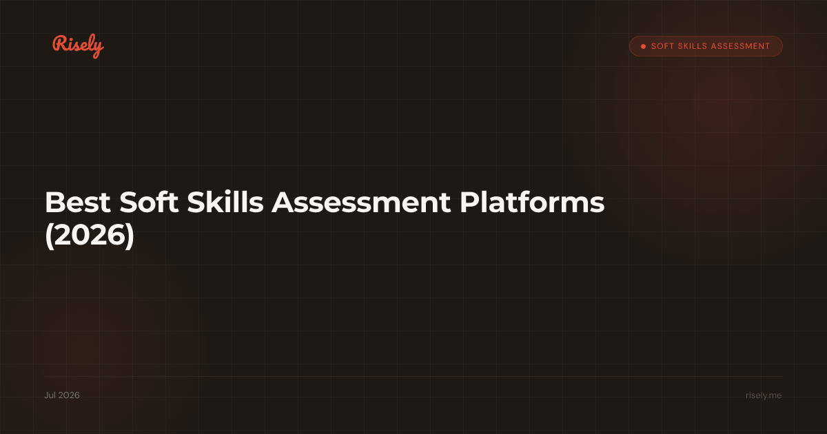 Best Soft Skills Assessment Platforms (2026)
