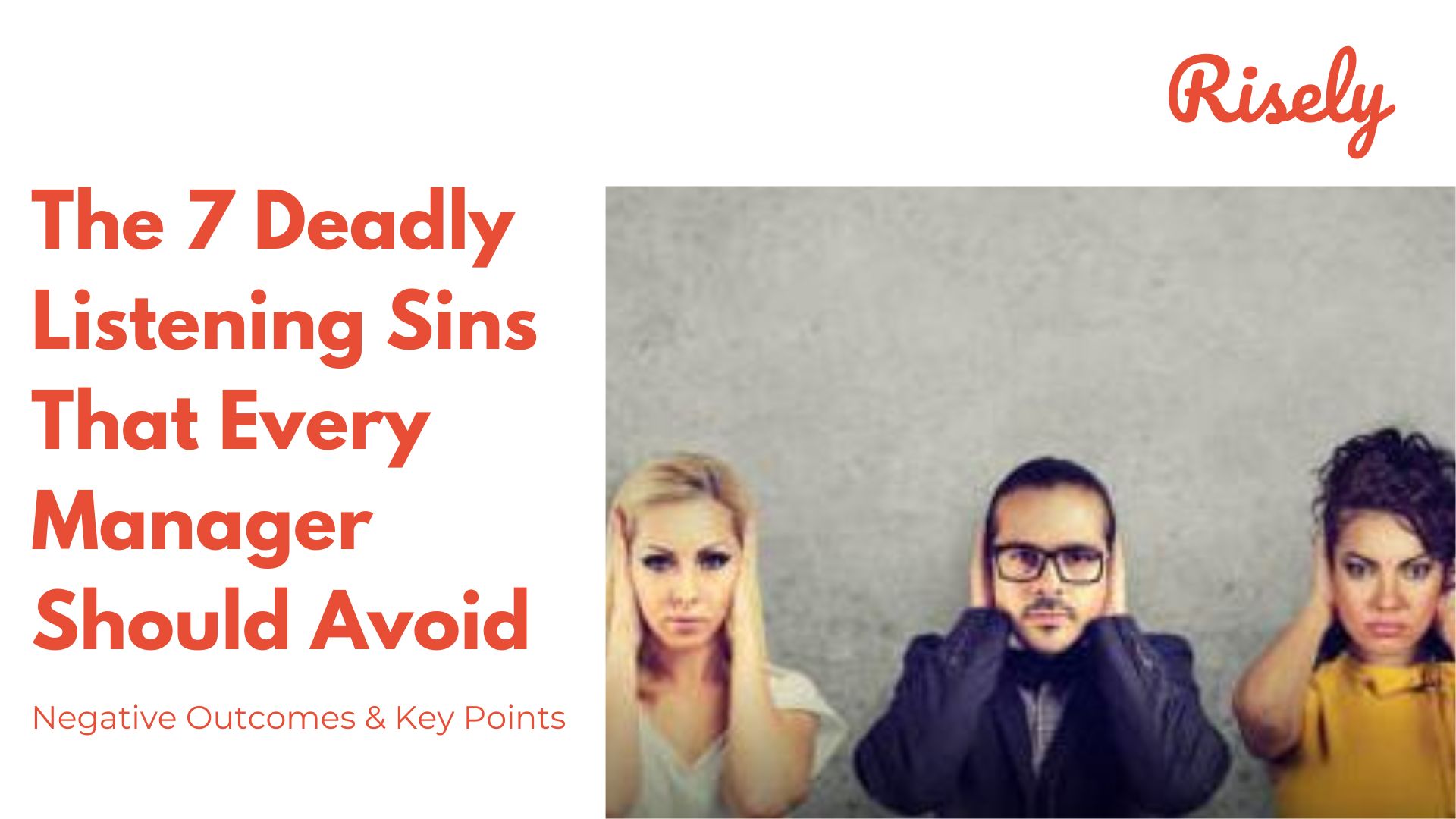 The 7 Deadly Listening Sins That Every Manager Should Avoid