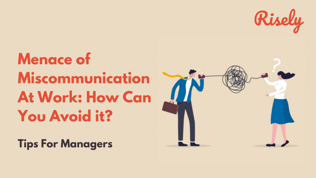 menace-of-miscommunication-at-work-how-can-you-avoid-it-risely