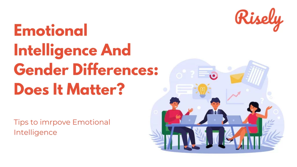 Gender Differences In Emotional Intelligence Intelligence