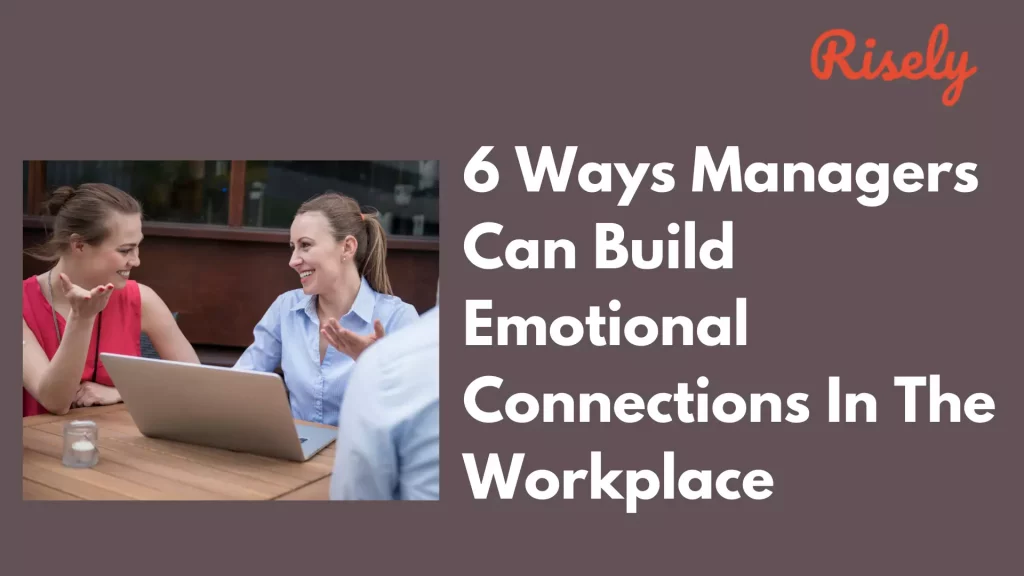 emotional connections in the workplace