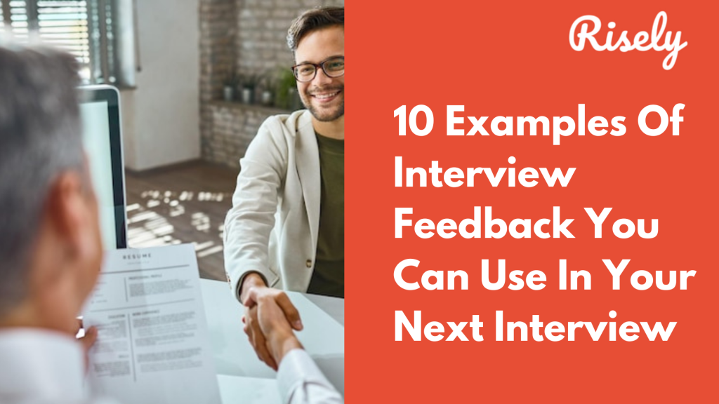 10-examples-of-interview-feedback-you-can-use-in-your-next-interview