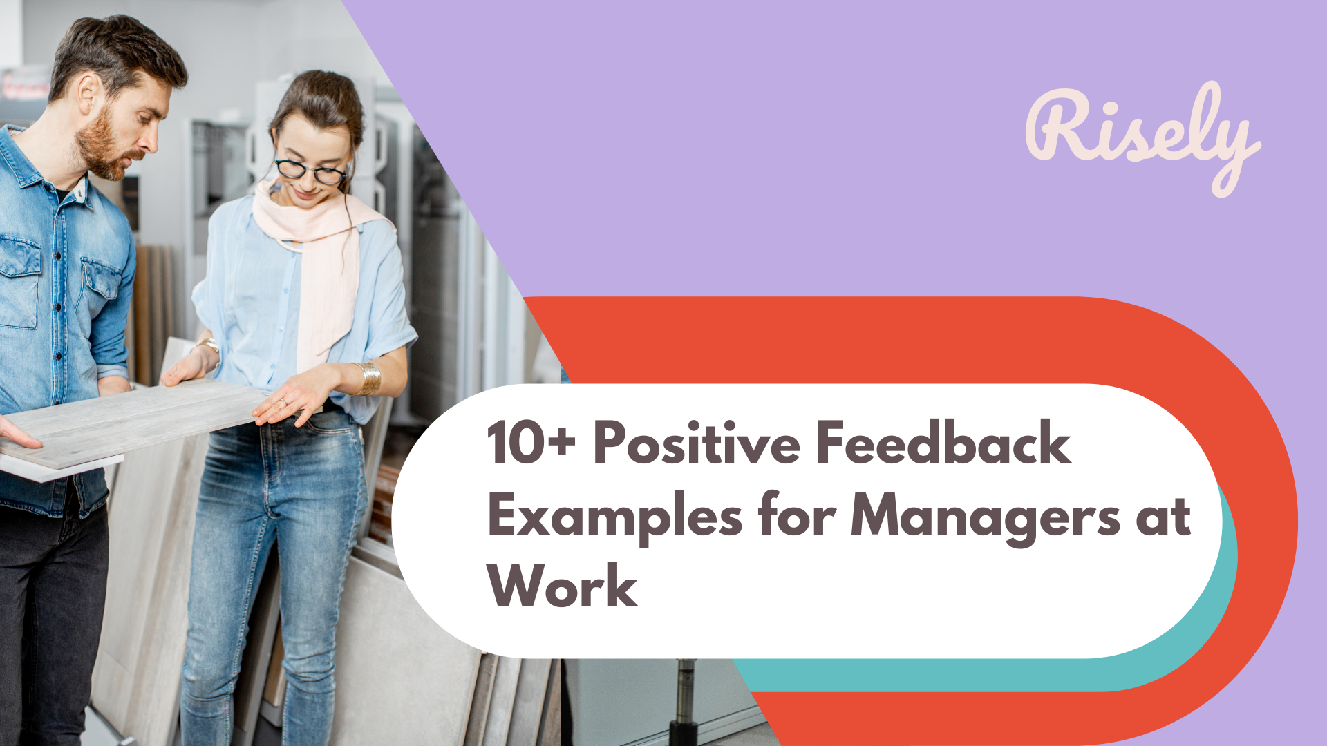 10 Positive Feedback Examples For Managers At Work Risely