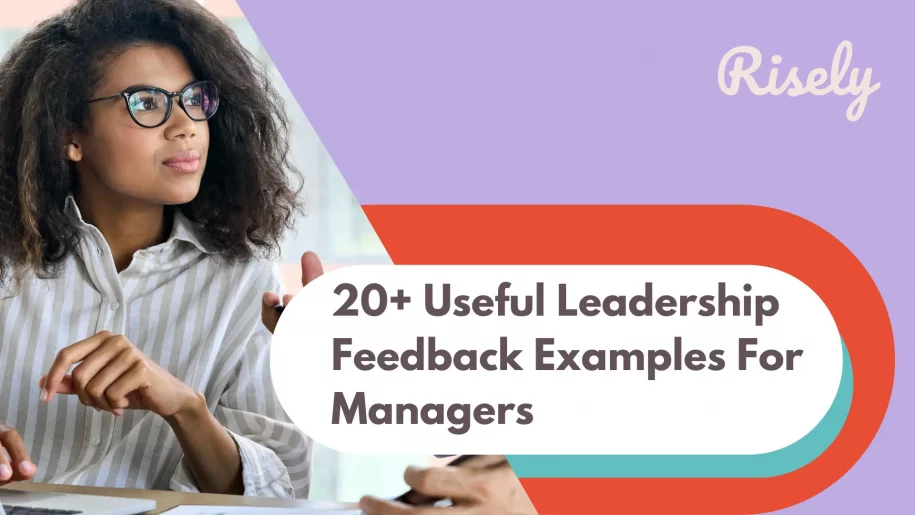 20 Useful Leadership Feedback Examples For Managers Risely