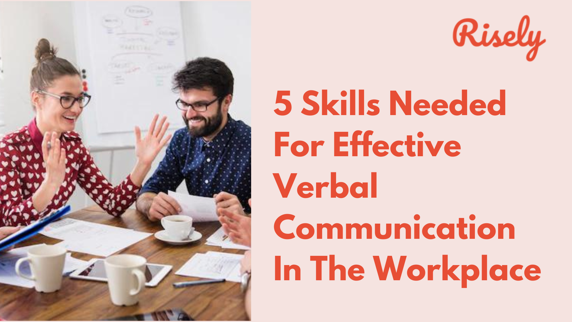 5 Skills Needed For Effective Verbal Communication In The Workplace 