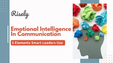 Risely blog on emotional intelligence in communication