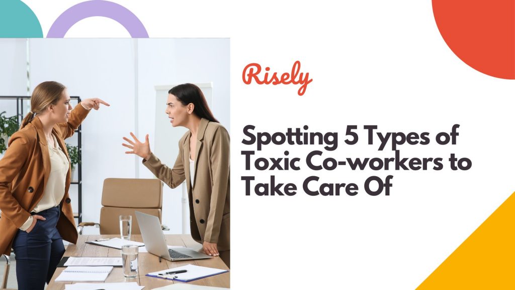 We all have co-workers we don't necessarily get along with or find challenging to work with. However, there are some types of toxic co-workers who create a hostile work environment for everyone around them. From gossipmongers to micromanagers and narcissists to social media addicts, these people can harm your team's overall productivity and morale. In this blog, we will define what a toxic co-worker is and discuss the different types of toxic co-workers you may encounter in your workplace and how to deal with them. By the end of this post, you will better understand how to recognize and handle toxic behavior in the workplace. Learn to spot the types of toxic co-workers and protect your mental health in the workplace. Our guide outlines the different types of toxic co-workers to take care of.