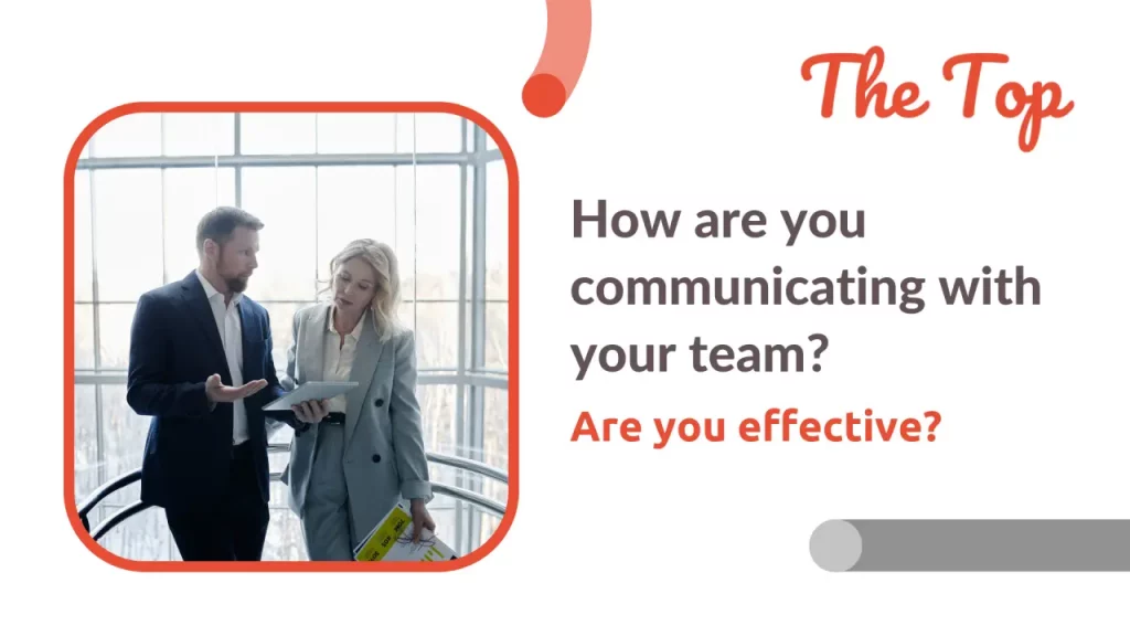 How are you communicating with your team?