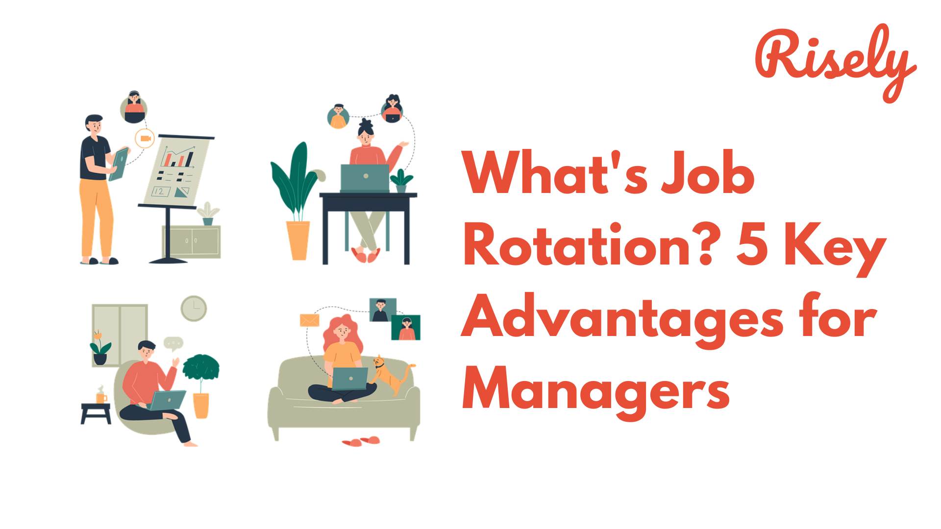 What s Job Rotation 5 Key Advantages For Managers Risely