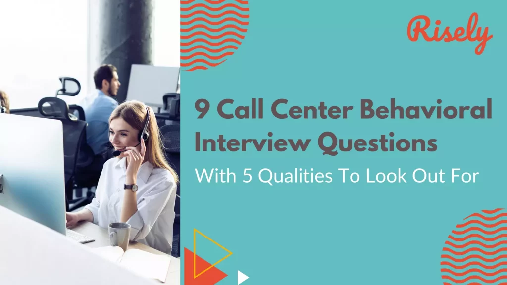 Call center behavioral interview questions