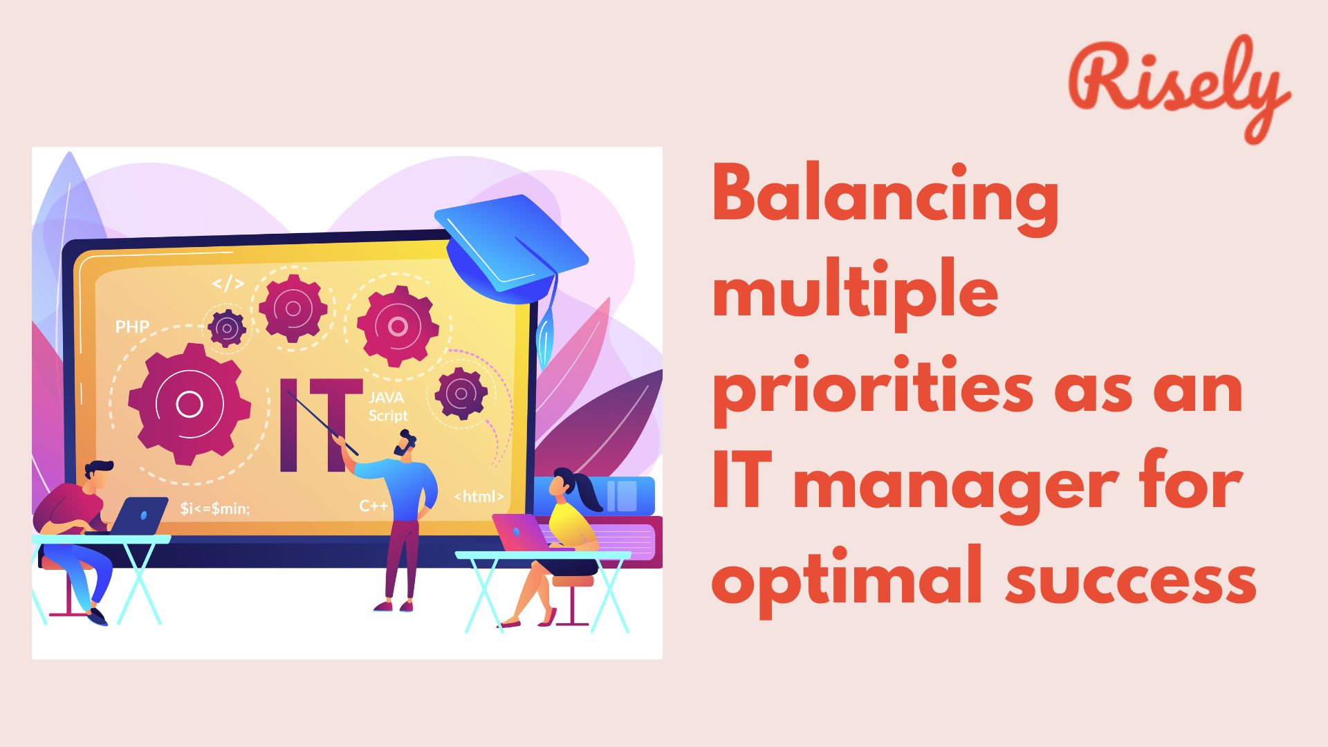 Balancing Multiple Priorities As An IT Manager For Optimal Success Risely   What Are The Poor Time Management Habits Of Managers And How To Be More Productive At Work 2 