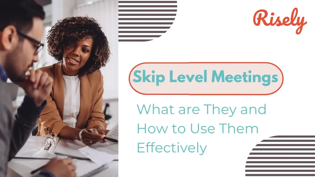 Skip Level Meetings