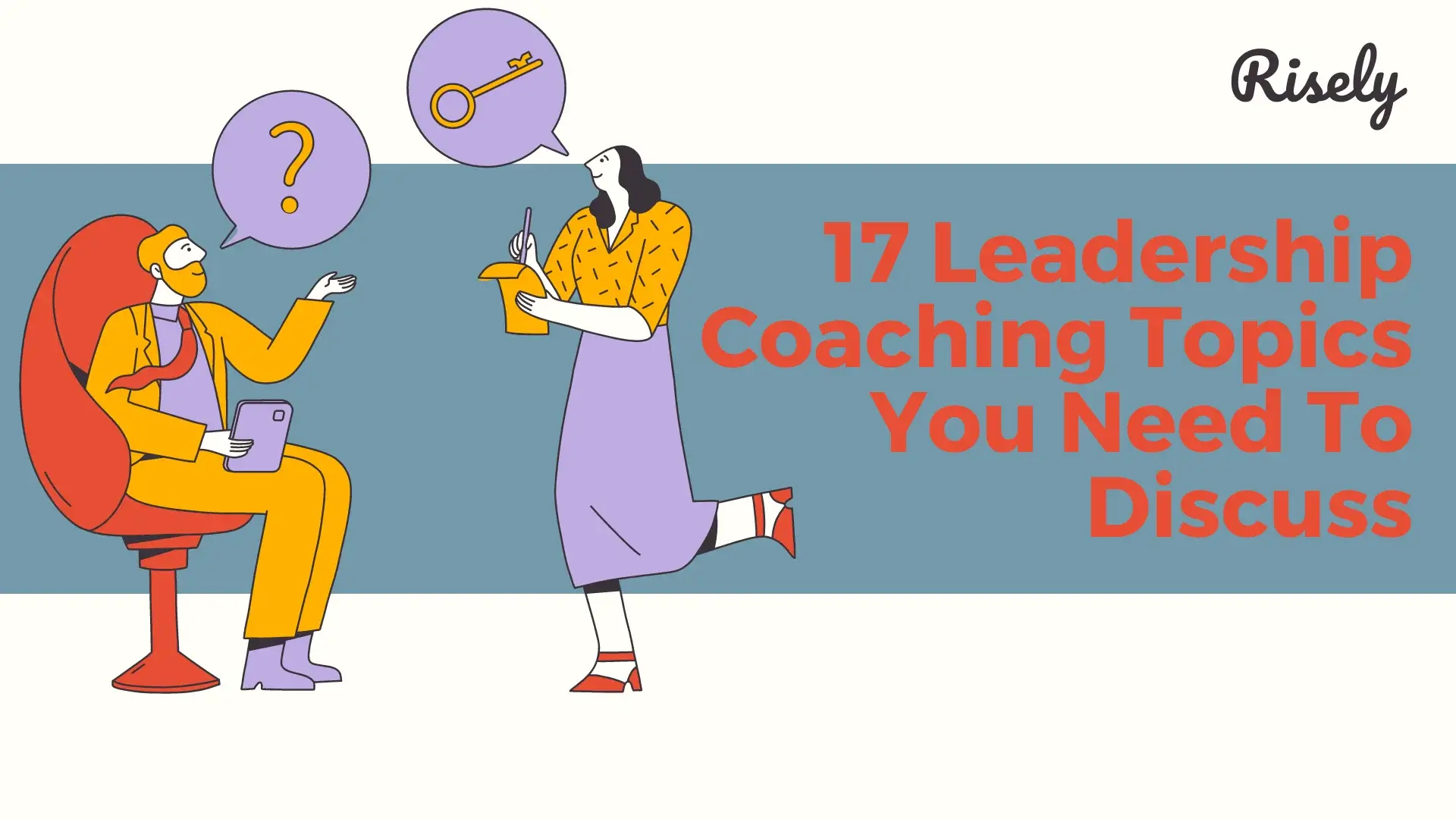 17 Leadership Coaching Topics You Need To Discuss