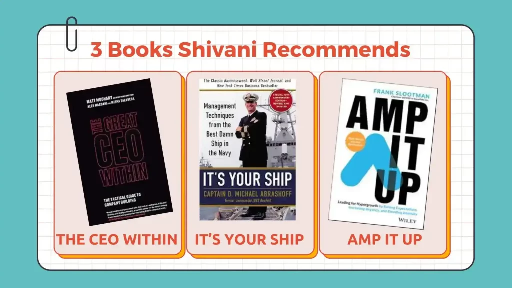 book recommendations by shivani pande - amp it up, the ceo within, and it's your ship 