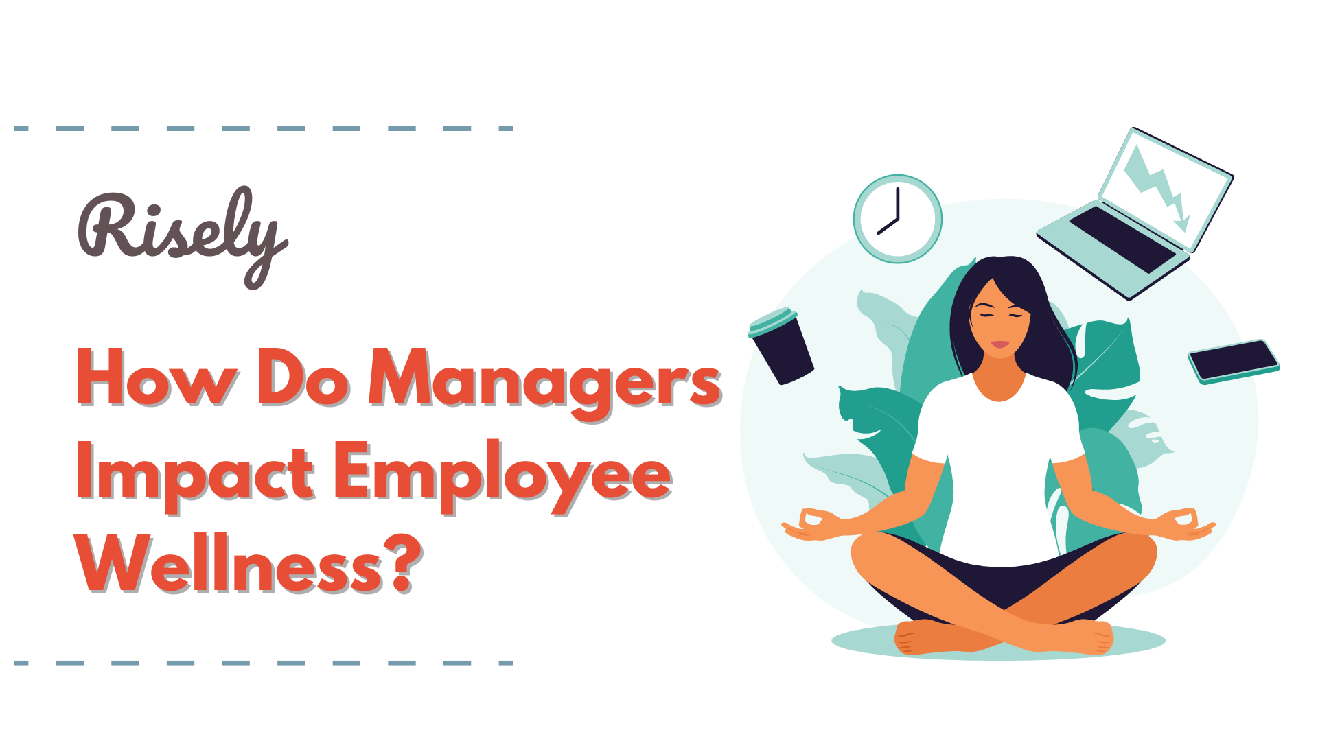 How Do Managers Impact Employee Wellness?