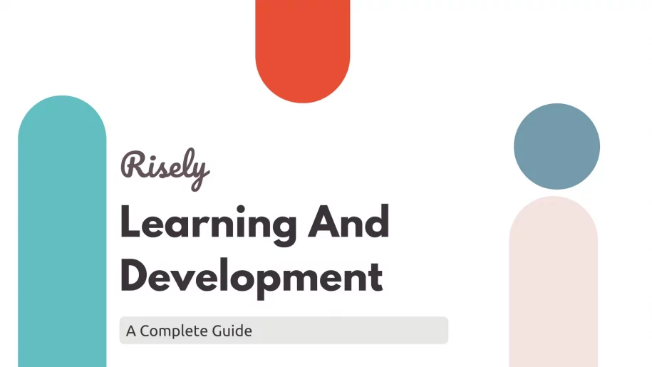 Learning and development