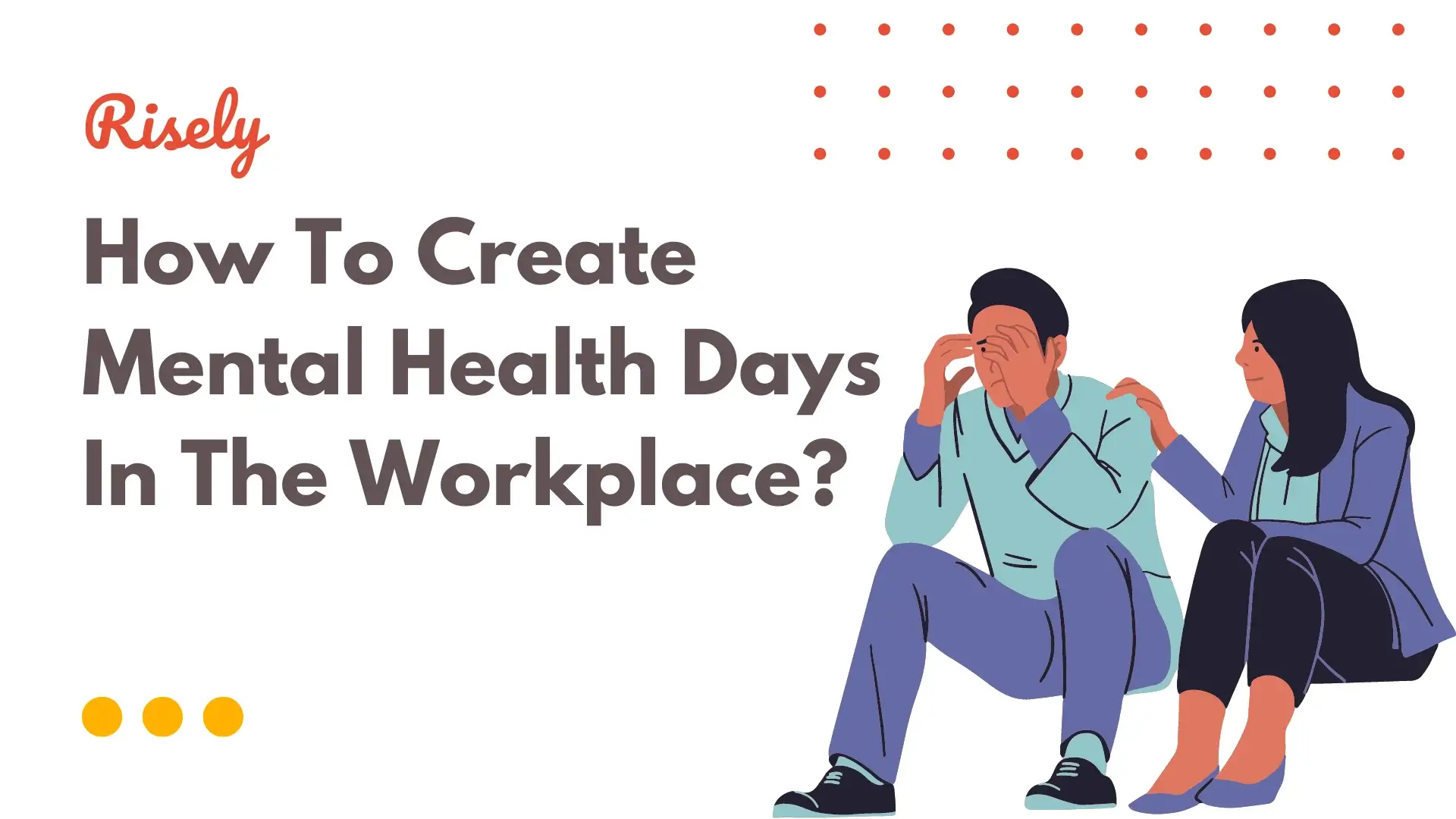 How To Create Mental Health Days In The Workplace