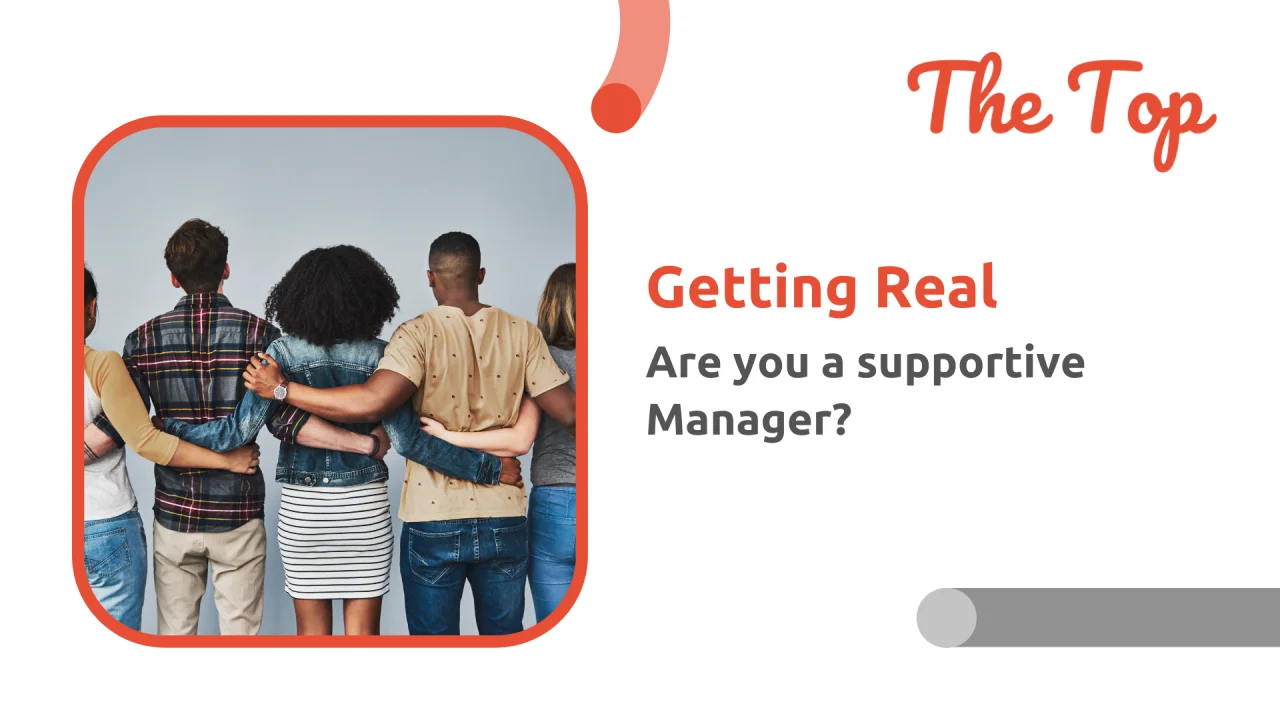 Are you a supportive manager?