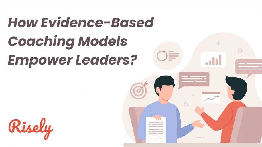 how evidence-based coaching models empower leaders?