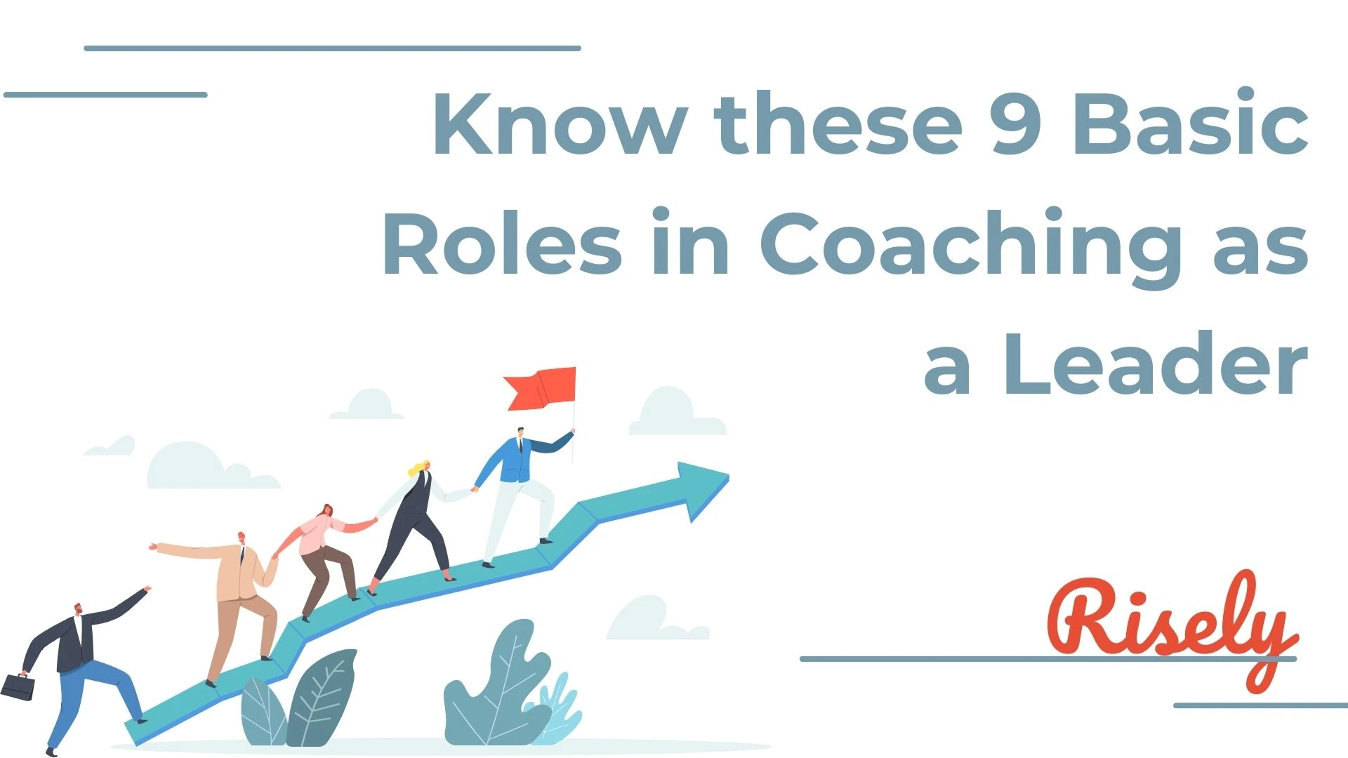 Know these 9 Basic Roles in Coaching as a Leader