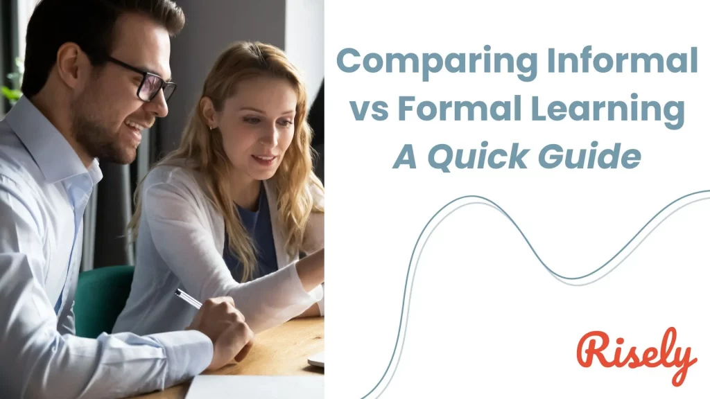 this is a cover image of the blog- Comparing informal vs formal learning, a guide