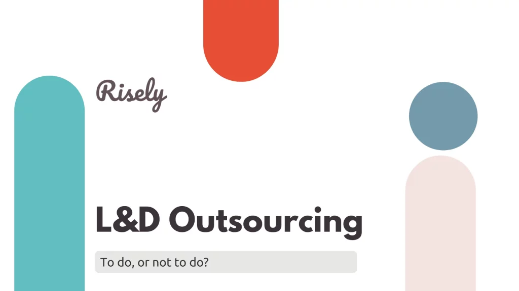 Learning and Development Outsourcing