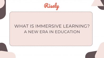 This is the cover image of the blog- What is Immersive Learning? A New Era in Education by Risely